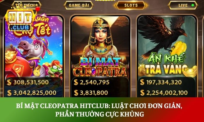 Bí mật Cleopatra Hitclub