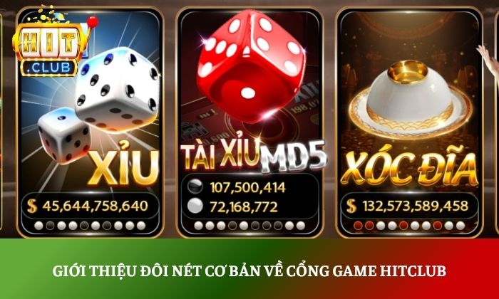 HITCLUB | Tải Hit.Club App Game Bài Đổi Thưởng Uy Tín 2026 35 Giới thiệu đôi nét cơ bản về cổng game Hitclub
