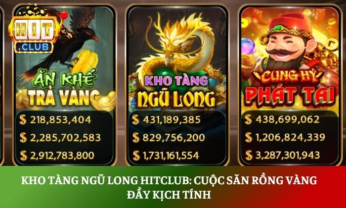 Kho Tàng Ngũ Long Hitclub
