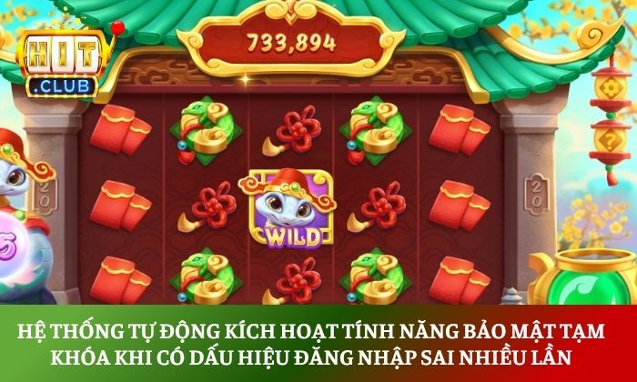 Hệ thống tự động kích hoạt tính năng bảo mật tạm khóa khi có dấu hiệu đăng nhập sai nhiều lần