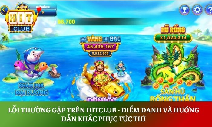 Lỗi thường gặp trên Hitclub