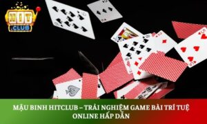 Mậu Binh Hitclub