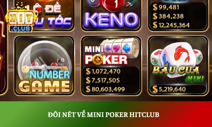 Đôi nét về Mini Poker Hitclub