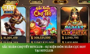 Sắc xuân chợ Tết Hitclub