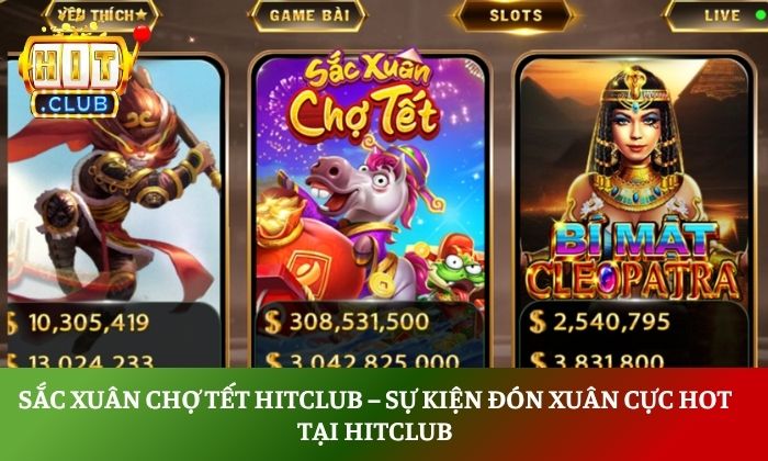 Sắc xuân chợ Tết Hitclub – Sự kiện đón xuân cực hot tại Hitclub 1 Sắc xuân chợ Tết Hitclub