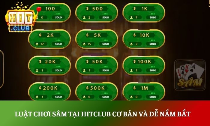 Luật chơi sâm tại Hitclub cơ bản và dễ nắm bắt