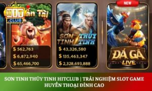 Sơn Tinh Thủy Tinh Hitclub